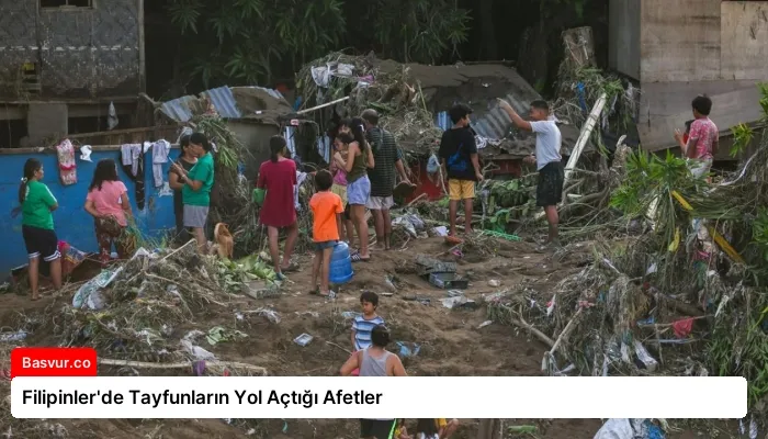 Filipinler’de Tayfunların Yol Açtığı Afetler