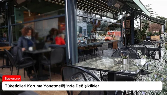 Tüketicileri Koruma Yönetmeliği’nde Değişiklikler