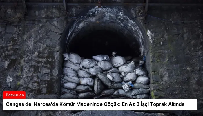 Cangas del Narcea’da Kömür Madeninde Göçük: En Az 3 İşçi Toprak Altında