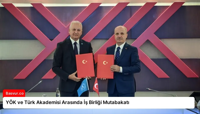YÖK ve Türk Akademisi Arasında İş Birliği Mutabakatı