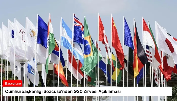 Cumhurbaşkanlığı Sözcüsü’nden G20 Zirvesi Açıklaması