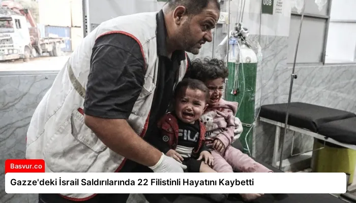 Gazze’deki İsrail Saldırılarında 22 Filistinli Hayatını Kaybetti