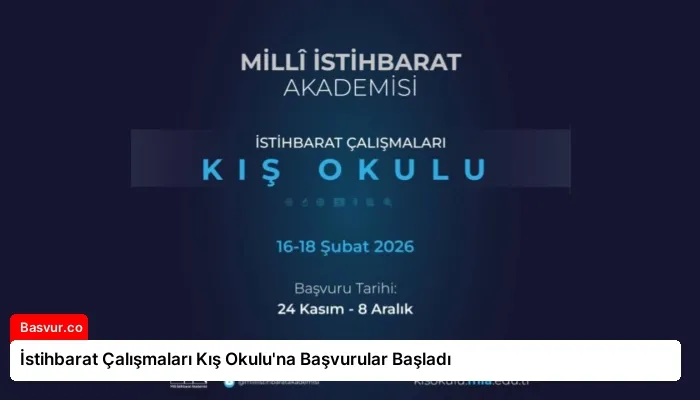 İstihbarat Çalışmaları Kış Okulu’na Başvurular Başladı