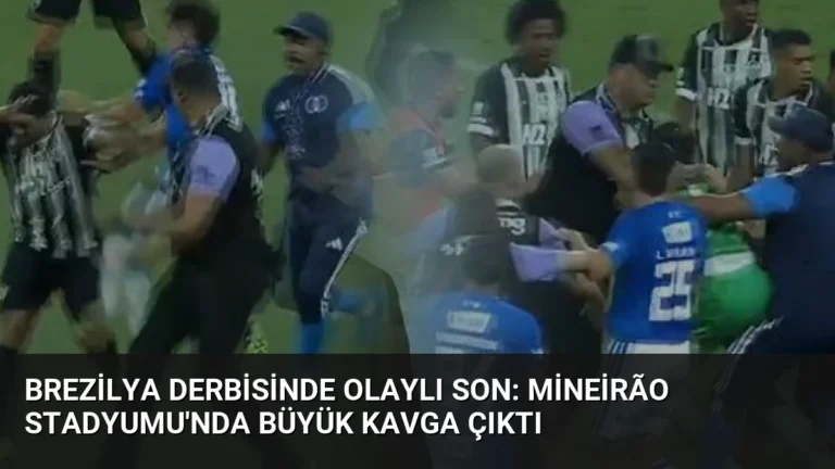 Brezilya Derbisinde Olaylı Son: Mineirão Stadyumu’nda Büyük Kavga Çıktı