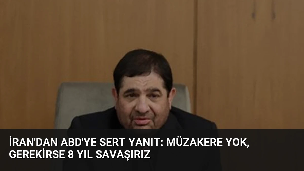 İran’dan ABD’ye Sert Yanıt: Müzakere Yok, Gerekirse 8 Yıl Savaşırız