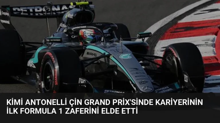 Kimi Antonelli Çin Grand Prix’sinde kariyerinin ilk Formula 1 zaferini elde etti