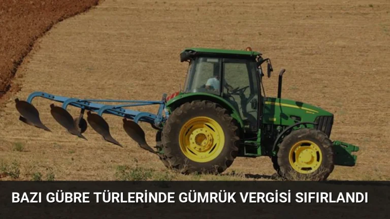 Bazı Gübre Türlerinde Gümrük Vergisi Sıfırlandı