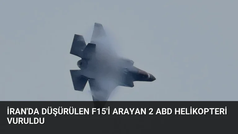 İran’da Düşürülen F15’i Arayan 2 ABD Helikopteri Vuruldu
