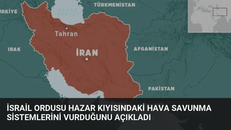 İsrail Ordusu Hazar Kıyısındaki Hava Savunma Sistemlerini Vurduğunu Açıkladı