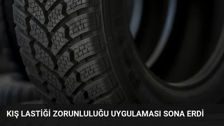 Kış Lastiği Zorunluluğu Uygulaması Sona Erdi