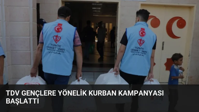 TDV Gençlere Yönelik Kurban Kampanyası Başlattı