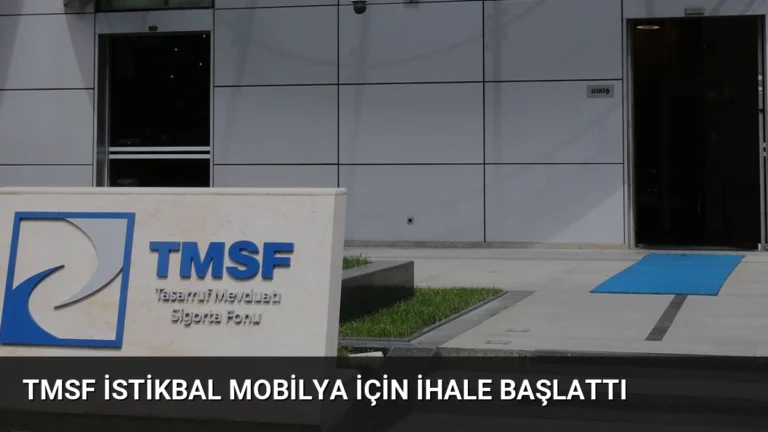TMSF İstikbal Mobilya İçin İhale Başlattı