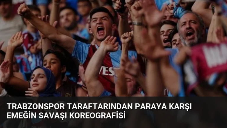 Trabzonspor Taraftarından Paraya Karşı Emeğin Savaşı Koreografisi