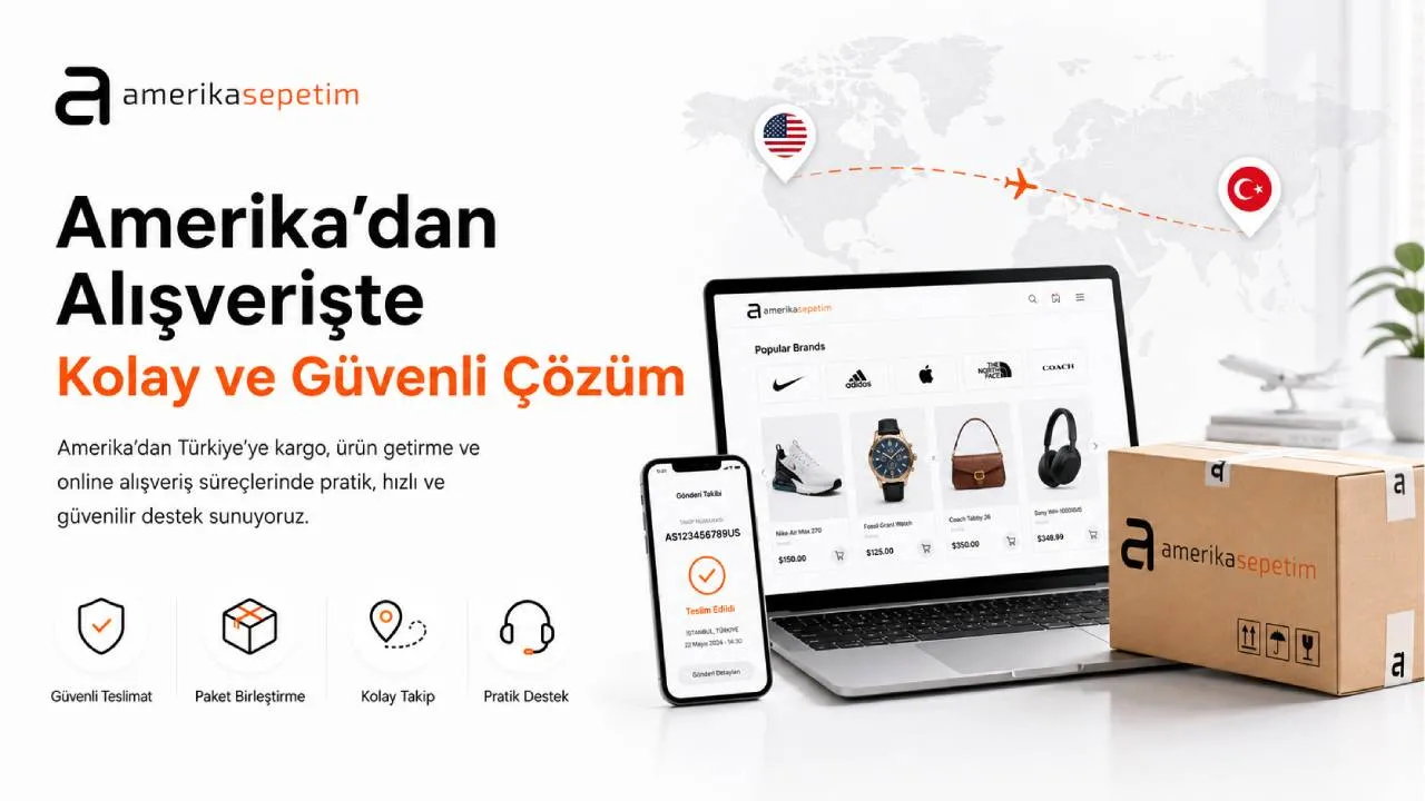 Amerikadan Alışveriş Yapmanın Adımları Nelerdir?