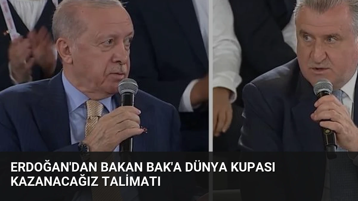 Erdoğan’dan Bakan Bak’a Dünya Kupası Kazanacağız Talimatı