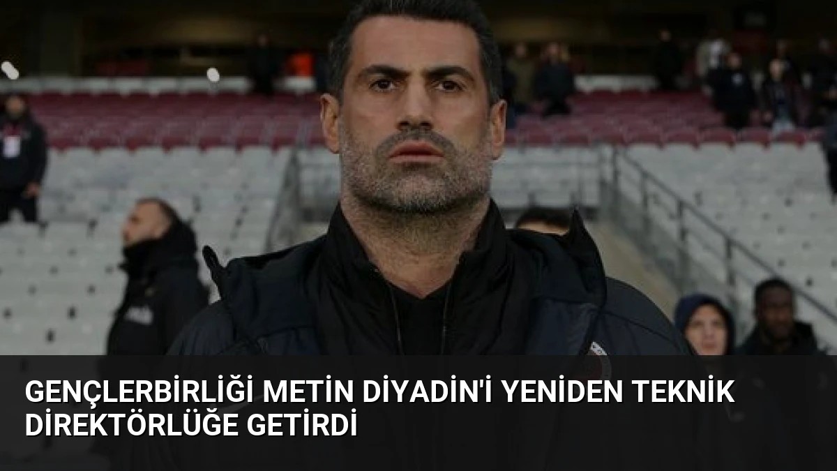 Gençlerbirliği Metin Diyadin’i Yeniden Teknik Direktörlüğe Getirdi