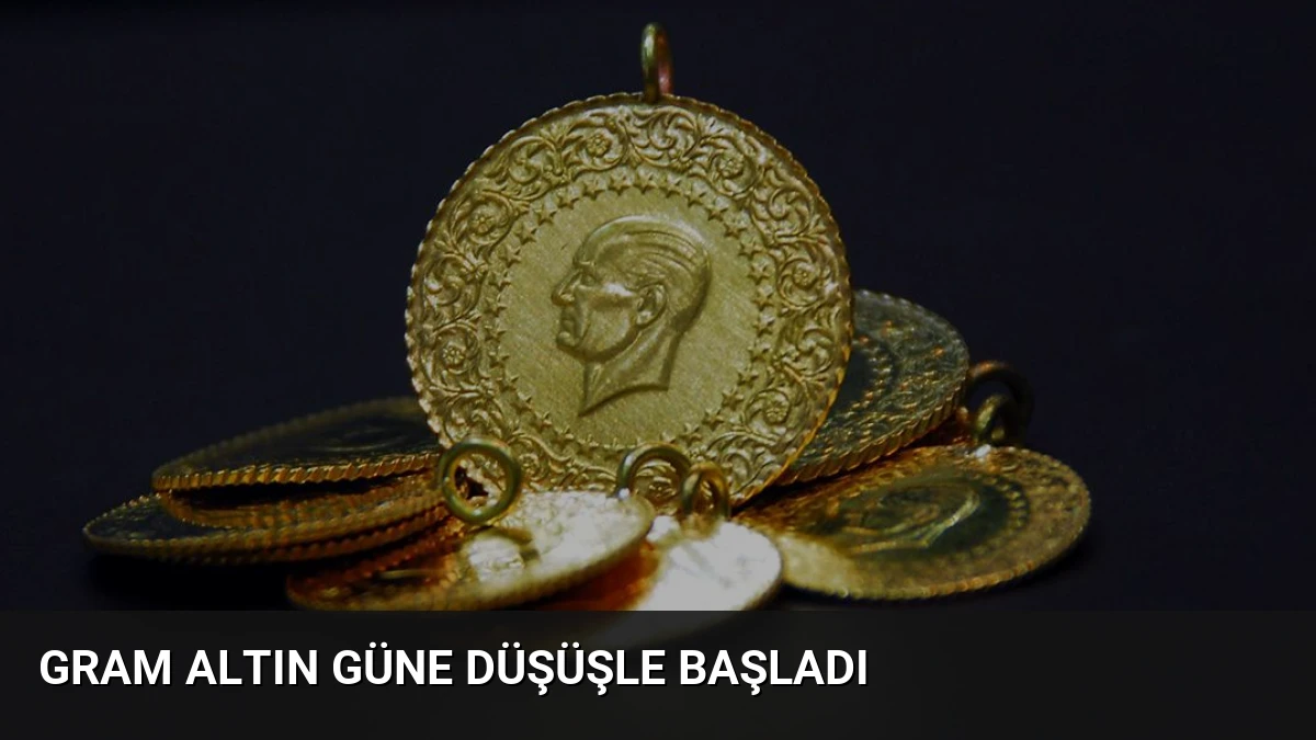 Gram Altın Güne Düşüşle Başladı