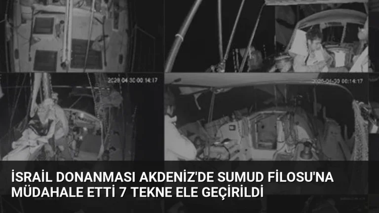 İsrail Donanması Akdeniz’de Sumud Filosu’na Müdahale Etti 7 Tekne Ele Geçirildi