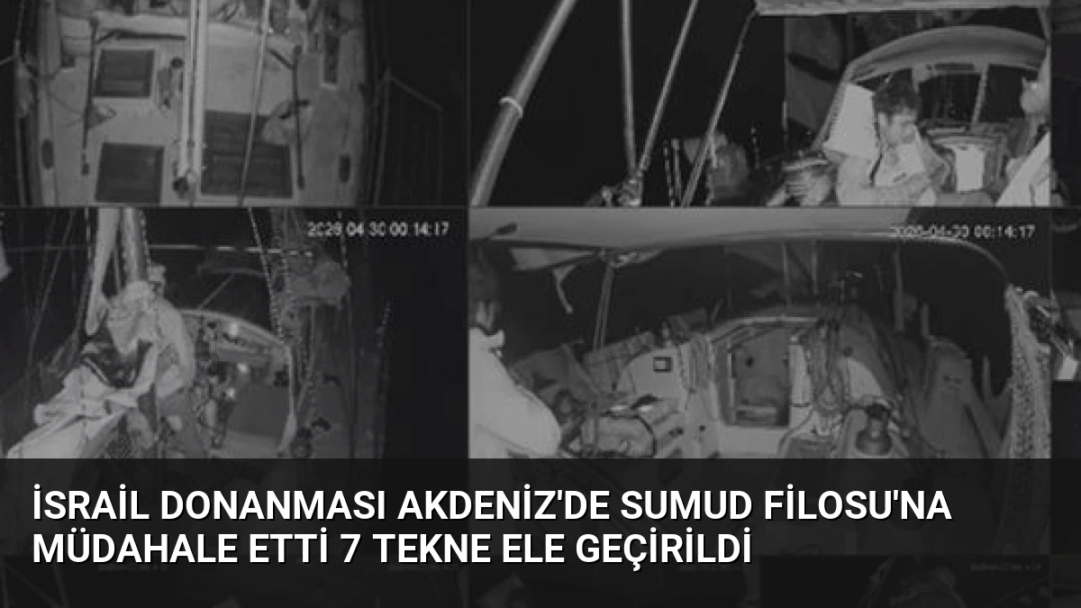 İsrail Donanması Akdeniz’de Sumud Filosu’na Müdahale Etti 7 Tekne Ele Geçirildi