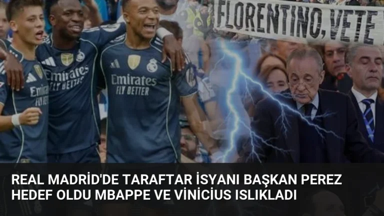 Real Madrid’de Taraftar İsyanı Başkan Perez Hedef Oldu Mbappe ve Vinicius Islıkladı