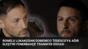 Romelu Lukaku’dan Domenico Tedesco’ya Ağır Eleştiri Fenerbahçe Transfer İddiası