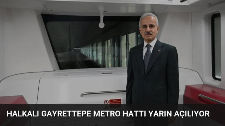 Halkalı Gayrettepe Metro Hattı Yarın Açılıyor
