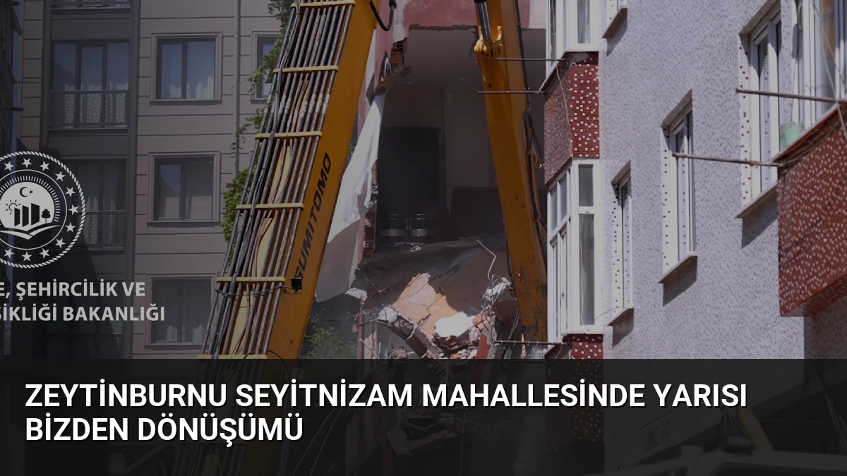 Zeytinburnu Seyitnizam Mahallesinde Yarısı Bizden Dönüşümü