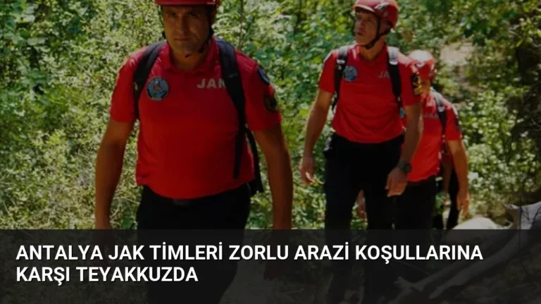 Antalya JAK Timleri Zorlu Arazi Koşullarına Karşı Teyakkuzda