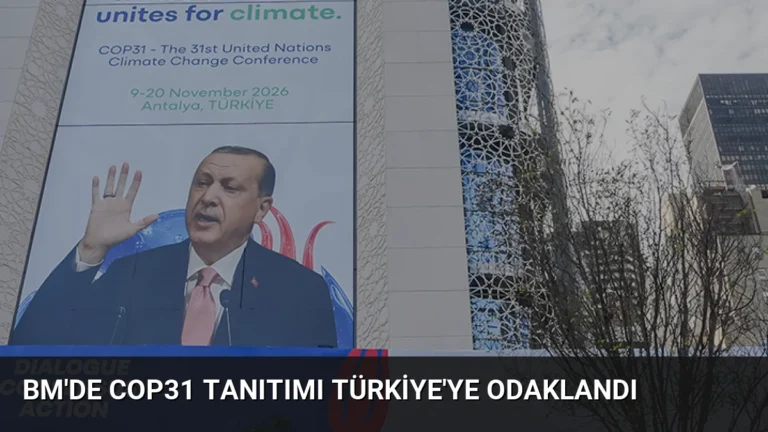 BM’de COP31 Tanıtımı Türkiye’ye Odaklandı