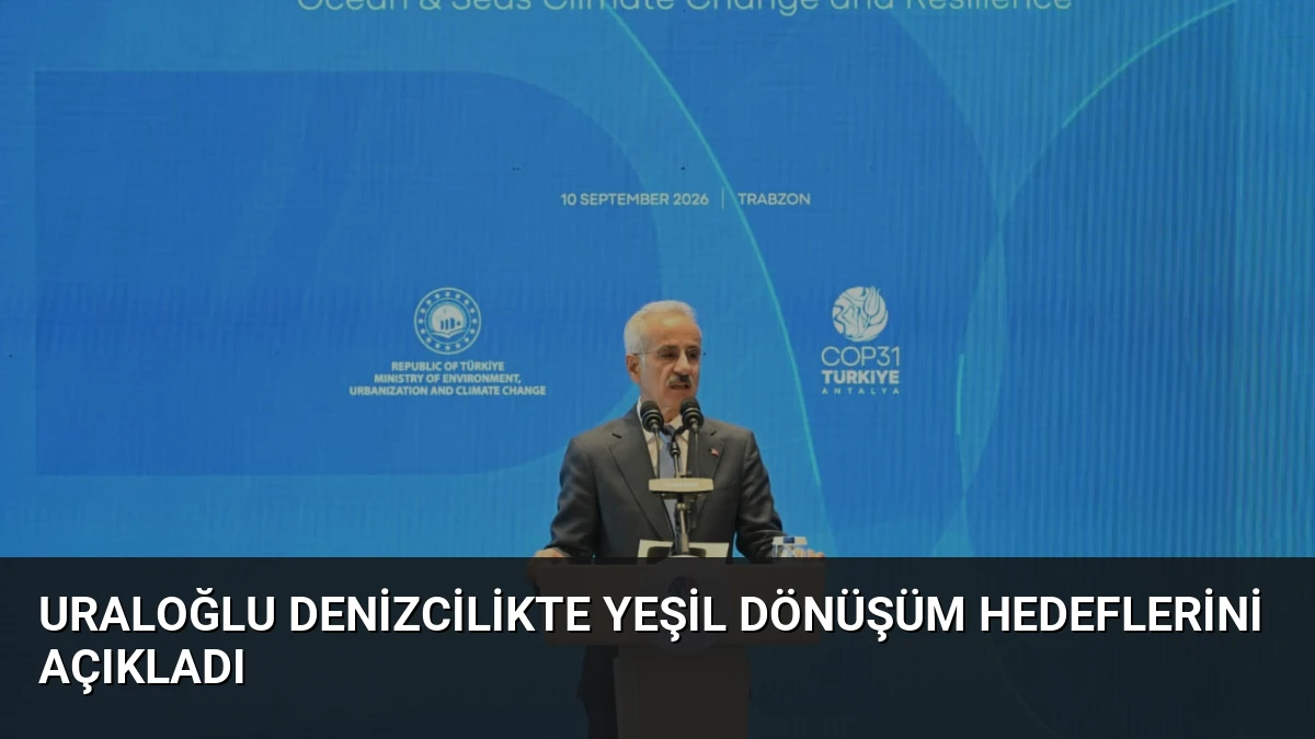 Uraloğlu Denizcilikte Yeşil Dönüşüm Hedeflerini Açıkladı