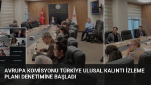 Avrupa Komisyonu Türkiye Ulusal Kalıntı İzleme Planı Denetimine Başladı