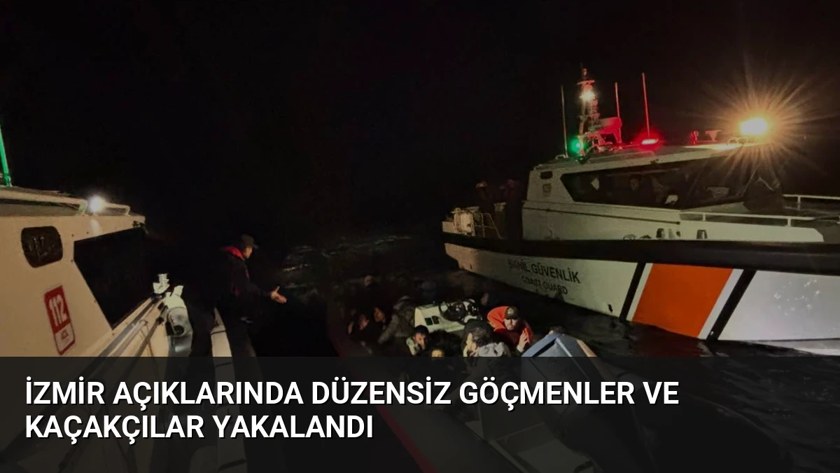 İzmir Açıklarında Düzensiz Göçmenler ve Kaçakçılar Yakalandı