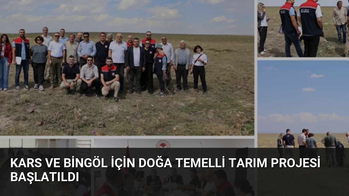 Kars ve Bingöl İçin Doğa Temelli Tarım Projesi Başlatıldı