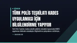 Türk Polis Teşkilatı KADES Uygulaması İçin Bilgilendirme Yapıyor